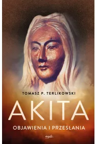 Akita. Objawienia i przes�ania