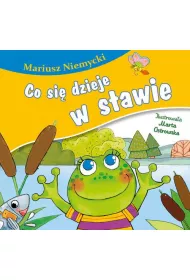 Co si dzieje w stawie?