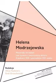 Helena Modrzejewska Materia�y do bada� nad �yciem