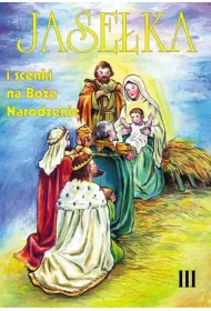 Jase�ka i scenki na Bo�e Narodzenie. Tom 3