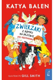 Zwierzaki z domku na drzewie. Pies rozrabiaka. Tom 2