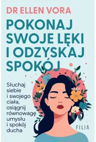 Pokonaj swoje l�ki i odzyskaj spok�j