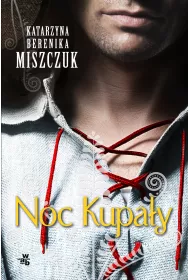 Noc Kupa�y. Kwiat paproci. Tom 2