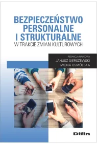Bezpiecze�stwo personalne i strukturalne w trakcie zmian kulturowych