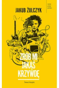 Zrb mi jak krzywd