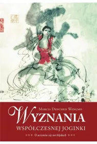 Wyznania wspczesnej joginki