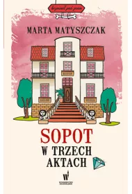 Sopot w trzech aktach