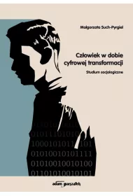 Cz�owiek w dobie cyfrowej transformacji