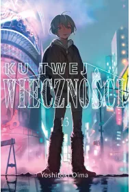 Ku twej wieczno�ci. Tom 13