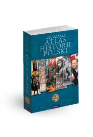 Atlas historii Polski (edycja z obwolut�)