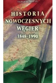 Historia nowoczesnych W�gier 1848 - 1990