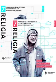 Pakiet: Religia 7. B�g wskazuje nam drog�. Podr�cznik z �wiczeniami dla si�dmej klasy szko�y podstawowej. Cz�ci 1-2