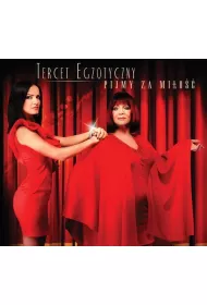 Tercet Egzotyczny. Pijmy za mi�o�� (Digipack) 2 cd