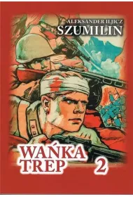 Wa�ka Trep T.2 Dziennik �o�nierza TW w.6