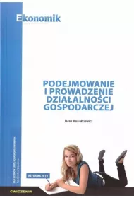 Podejmowanie i prowadzenie dziaalnoci gospodarczej. wiczenia