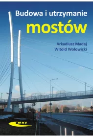 Budowa i utrzymanie most�w