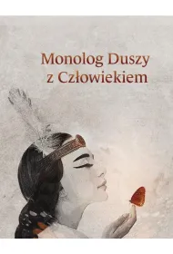 Monolog Duszy z Cz�owiekiem