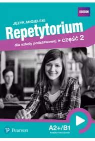 J�zyk angielski. Repetytorium dla szko�y podstawowej. Cz�� 2. A2+/B1. Ksi��ka nauczyciela