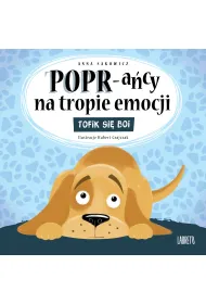 Tofik si� boi. POPR-a�cy na tropie emocji