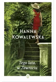 Tego lata, w Zawrociu. Zawrocie. Tom 1