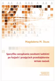 Specyfika zarz�dzania zasobami ludzkimi po fuzjach