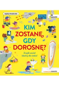 Kim zostan, gdy dorosn