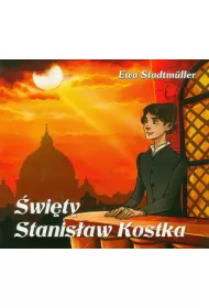 Dla przedszkolaka. wity Stanisaw Kostka