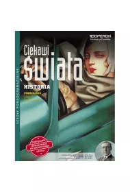 Ciekawi wiata. Historia. Podrcznik. Zakres podstawowy. Szkoy ponadgimnazjalne