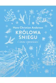 Krlowa niegu i inne opowieci