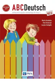 ABCDeutsch neu 3. Podrcznik do jzyka niemieckiego dla klasy 3 szkoy podstawowej