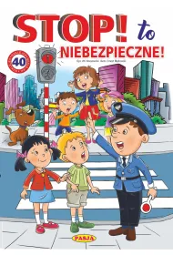 Stop! To niebezpieczne!
