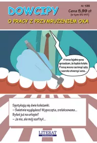 Dowcipy. O pracy z przymru�eniem oka