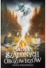 Banda szalonych obozowiczw. Danny Moon. Tom 2