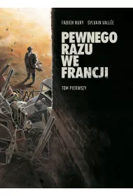 Pewnego razu we Francji. Tom 1