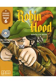 Robin Hood with Audio CD/CD-ROM. Primary Readers. Level 6