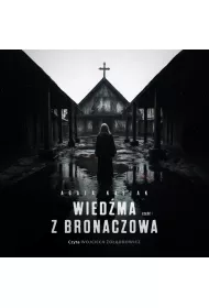 Audiobook Wiedma z Bronaczowa. Cz I mp3