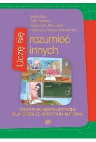 Ucz� si� rozumie� innych historyjki mentalistyczne dla dzieci ze spektrum autyzmu