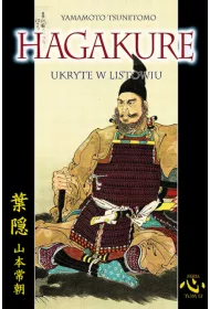 Hagakure. Ukryte w listowiu