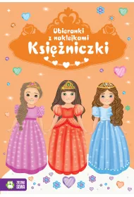 Ubieranki z naklejkami. Ksi�niczki