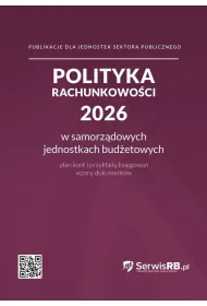 Polityka rachunkowo�ci 2026 w samorz�dowych jednostkach bud�etowych