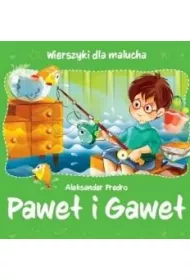 Wierszyki dla malucha. Pawe� i Gawe�