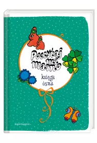 Poczytaj mi, mamo. Ksi�ga �sma