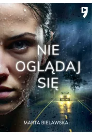 Nie ogl�daj si�