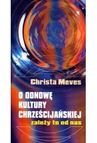 O odnow� kultury chrze�cija�skiej. Zale�y to od na