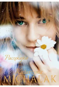 Poczekajka. S�oneczna trylogia. Tom 1