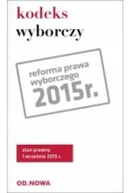 KW Kodeks wyborczy. Stan prawny na 01.09.2015