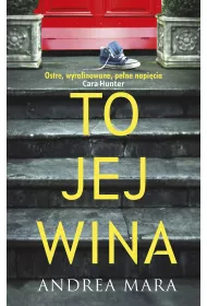 To jej wina
