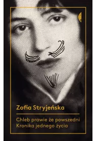 Chleb prawie �e powszedni. Kronika jednego �ycia
