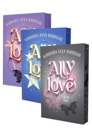 Pakiet Ally Love. Tomy 1-3: Ally Love Feels No Love, Ally Love Starts to Love, Ally Love Is In Love (barwione brzegi)