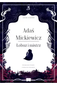 Ada Mickiewicz. obuz i mistrz